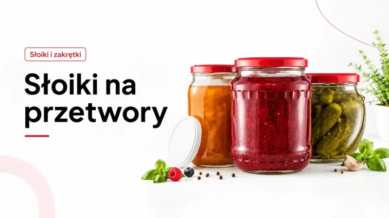 Słoiki na przetwory